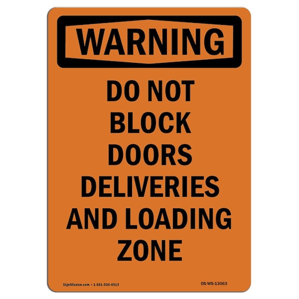 Safety Sign, OSHA WARNING, 5" Height, Do Not Block Doors Deliveries, Portrait, 10PK